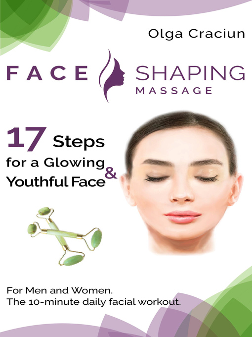 Title details for Face Shaping Massage by Olga Craciun - Available